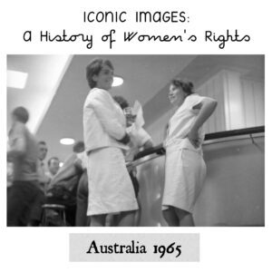The image shows two women, Rosalie Bognor and Merle Thornton who chained themselves to the bar at Brisbane’s Regatta Hotel.